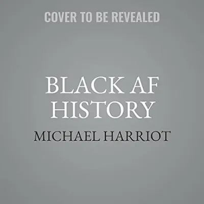 Cover of Black AF History by Michael Harriot